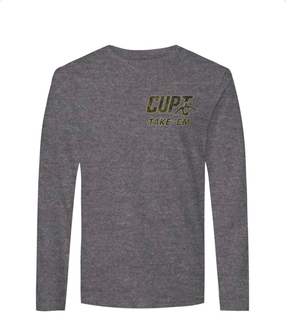 CUPT Take 'Em Long Sleeve Made in the USA