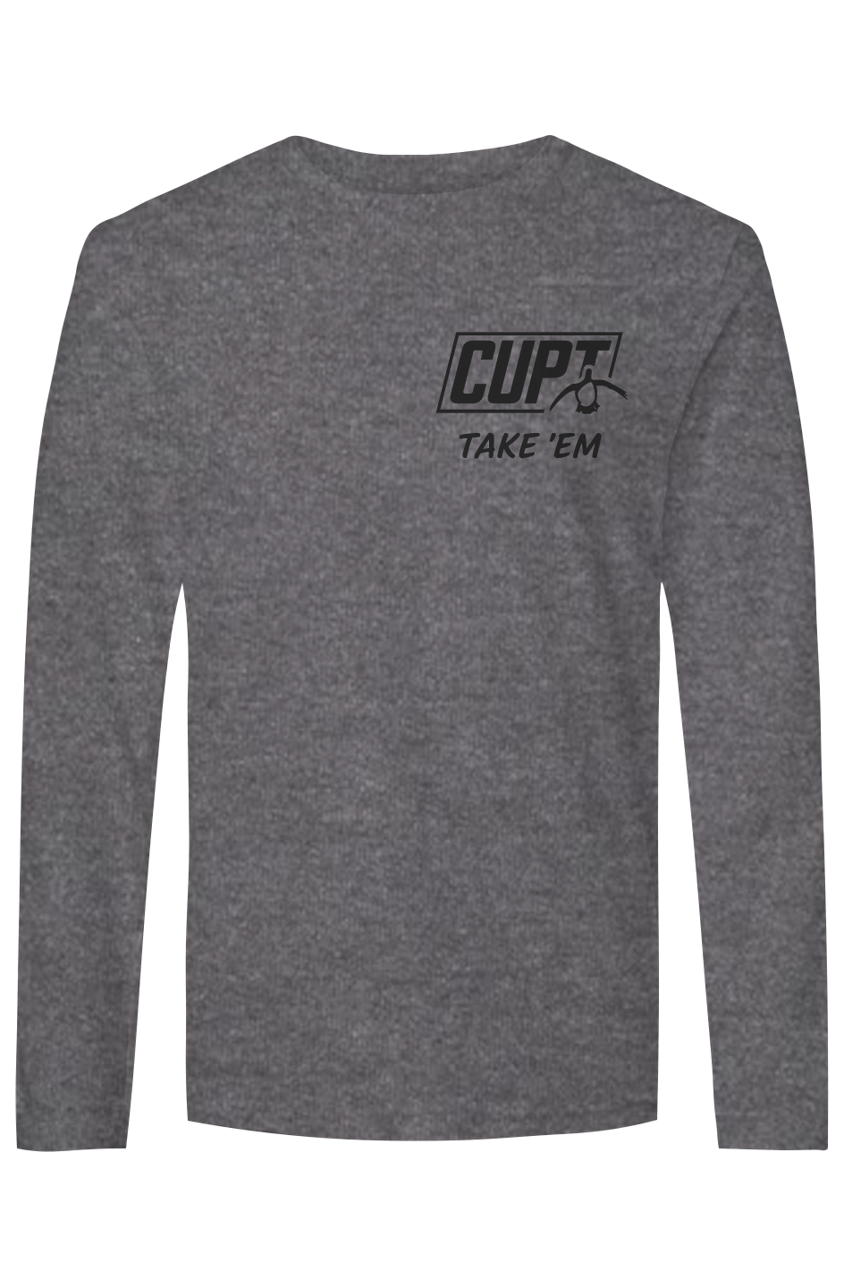 CUPT Take 'Em Long Sleeve Made in the USA 