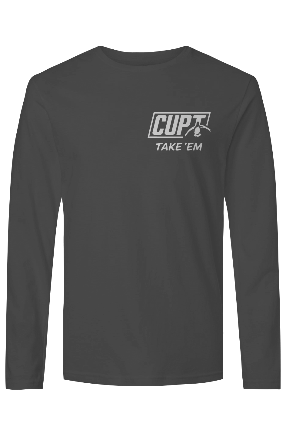 CUPT Take 'Em Long Sleeve Made in the USA