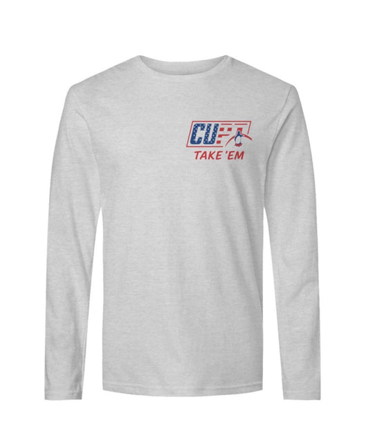 CUPT Take 'Em Long Sleeve Made in the USA