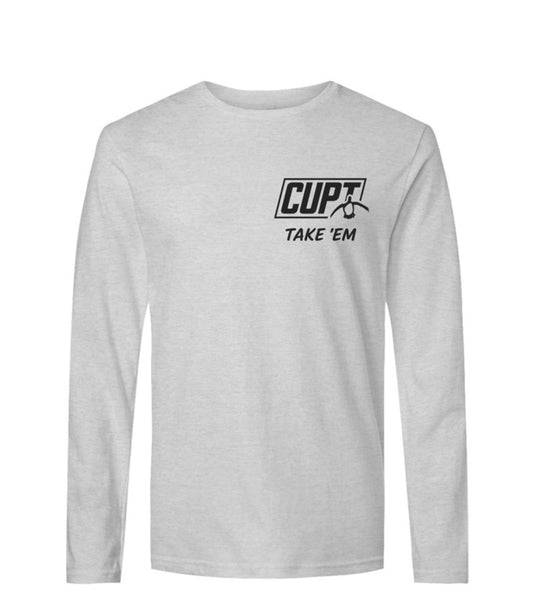 CUPT Take 'Em Long Sleeve Made in the USA